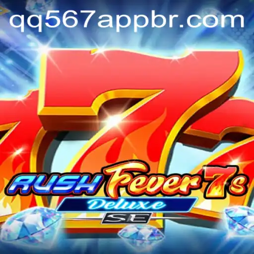 RushFever7sDeluxeSE: A Thrilling Gaming Experience with QQ567 PH Login